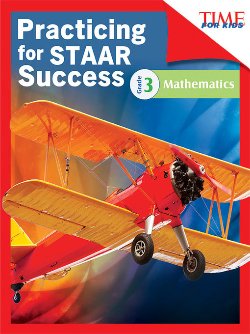 Title details for TIME FOR KIDS Practicing for STAAR Success: Mathematics: Grade 3 by Jennifer Prior - Available